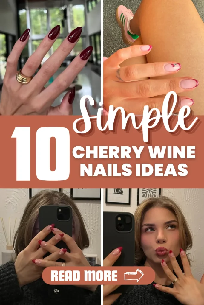10 Stunning Cherry Wine Nails Ideas Simple